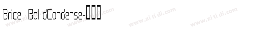Brice  Bol dCondense字体转换